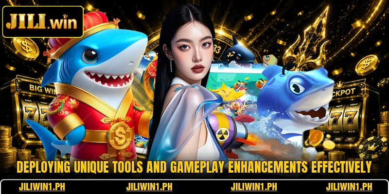Deploying unique tools and gameplay enhancements effectively