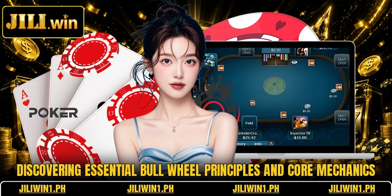 Discovering essential bull wheel principles and core mechanics