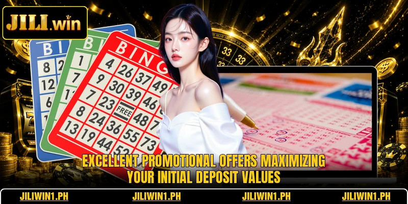 Excellent promotional offers maximizing your initial deposit values