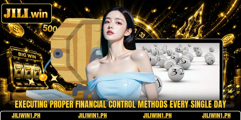 Executing proper financial control methods every single day