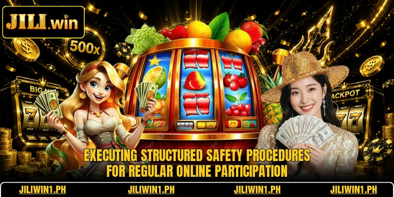 Executing structured safety procedures for regular online participation