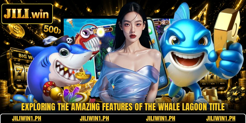 Exploring the amazing features of the whale lagoon title