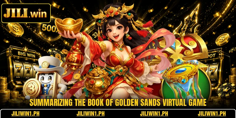 Summarizing the book of golden sands virtual game