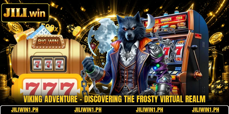 Viking Adventure - Discovering The Frosty Virtual Realm